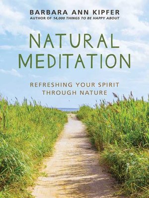 cover image of Natural Meditation: Refreshing Your Spirit through Nature